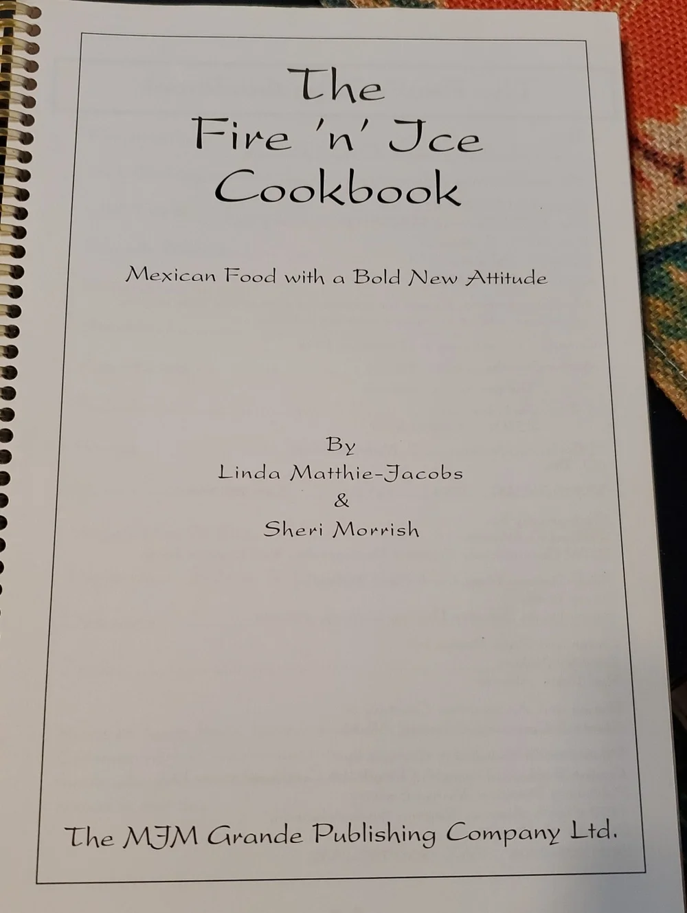 Vintage The Fire‎ N Ice Cookbook